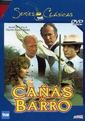 Cañas y barro (мини-сериал)