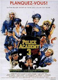 Постер Полицейская академия 3: Переподготовка