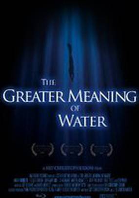 The Greater Meaning of Water