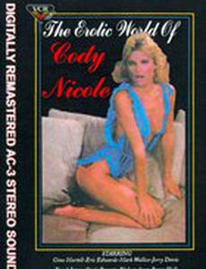 The Erotic World of Cody Nicole