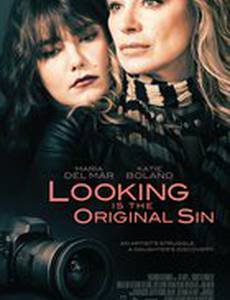 Looking Is the Original Sin