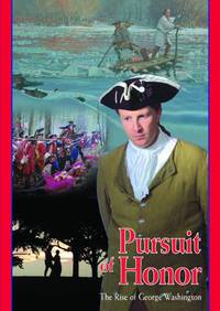 Постер Pursuit of Honor: The Rise of George Washington