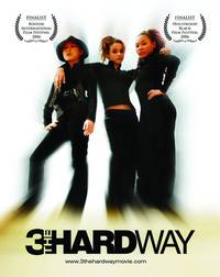 Постер 3 the Hard Way (видео)