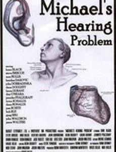 Michael's Hearing Problem