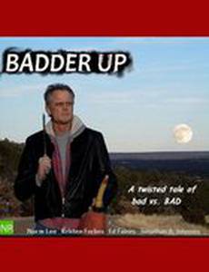 Badder Up (видео)