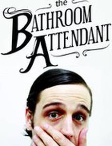 The Bathroom Attendant