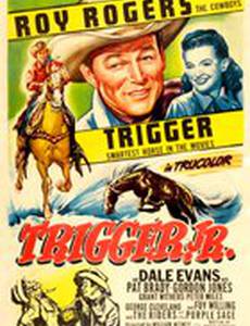 Trigger, Jr.