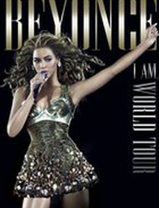 Beyoncé's I Am... World Tour