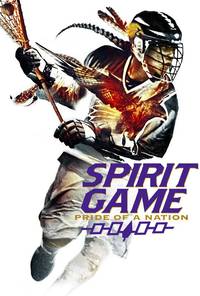 Постер Spirit Game: Pride of a Nation