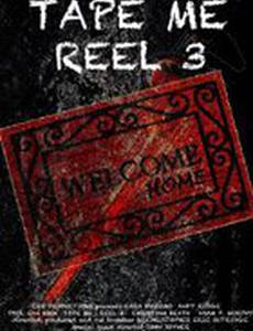 Tape Me: Reel 3