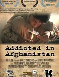 Addicted in Afghanistan