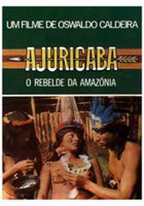 Ajuricaba, o Rebelde da Amazônia