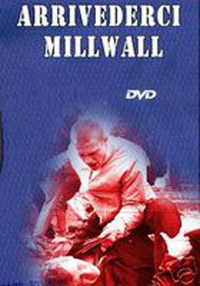 Arrivederci Millwall