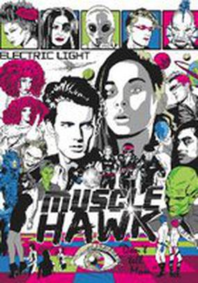 Muscle Hawk: Electric Light