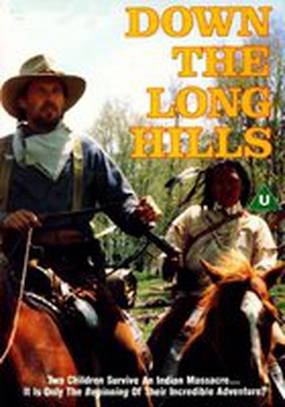 Louis L'Amour's Down the Long Hills