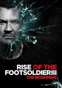 Постер Rise of the Footsoldier 3