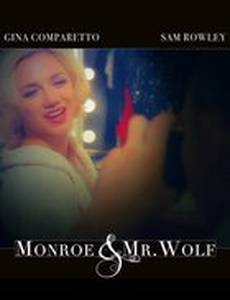 Monroe & Mr. Wolf