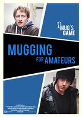 Mugging for Amateurs