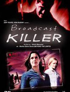 Broadcast Killer (видео)