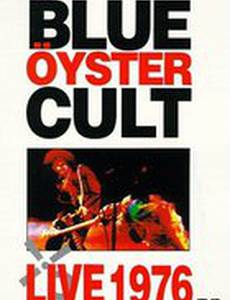 Blue Öyster Cult: Live 1976