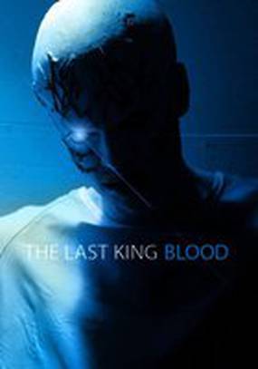 The Last King Blood