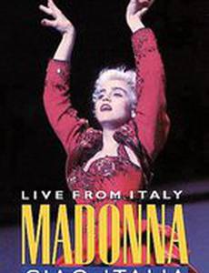 Madonna: Ciao, Italia! - Live from Italy (видео)