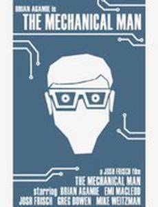 The Mechanical Man