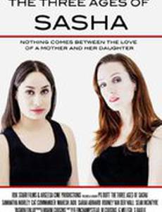 The Three Ages of Sasha