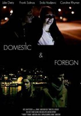 Domestic & Foreign