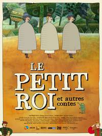 Постер Le petit roi et autres contes