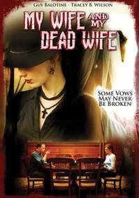 Постер My Wife and My Dead Wife