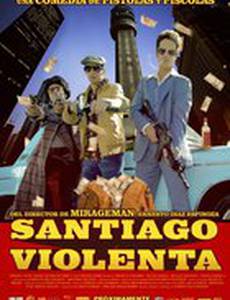 Santiago Violenta