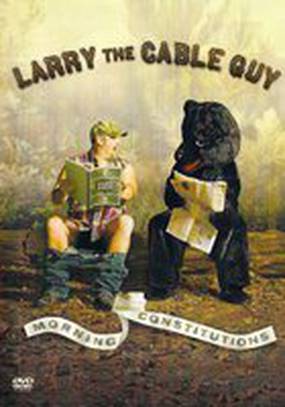 Larry the Cable Guy: Morning Constitutions