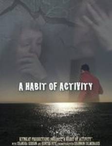 A Habit of Activity