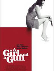 A Girl and a Gun (видео)