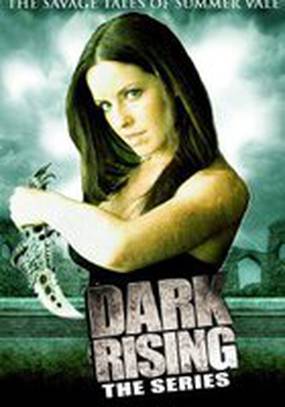 Dark Rising: The Savage Tales of Summer Vale