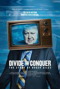 Постер Divide and Conquer: The Story of Roger Ailes