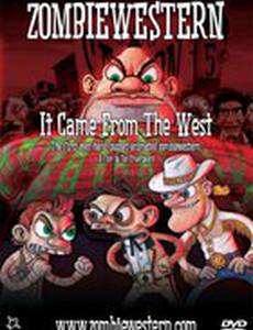 ZombieWestern: It Came from the West