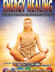 Energy Healing: Kundalini, Angels and Reiki and Super Conciousness