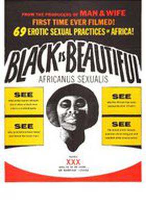 Africanus Sexualis (Black Is Beautiful)