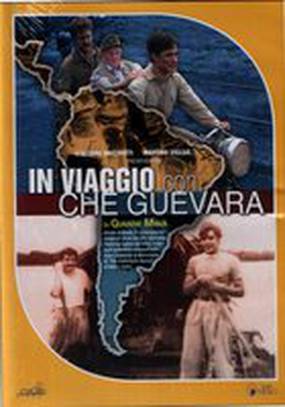 In viaggio con Che Guevara