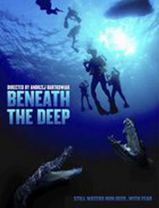 Beneath the Deep