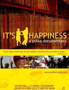 It's Happiness: A Polka Documentary