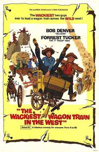 Постер The Wackiest Wagon Train in the West