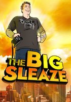 The Big Sleaze