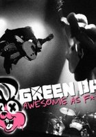 Green Day: Awesome As F**K (видео)