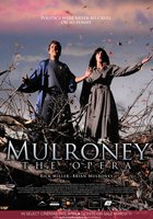 Mulroney: The Opera