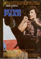 Beyond Fear