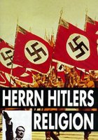 Herrn Hitlers Religion