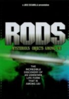 RODS: Mysterious Objects Among Us!